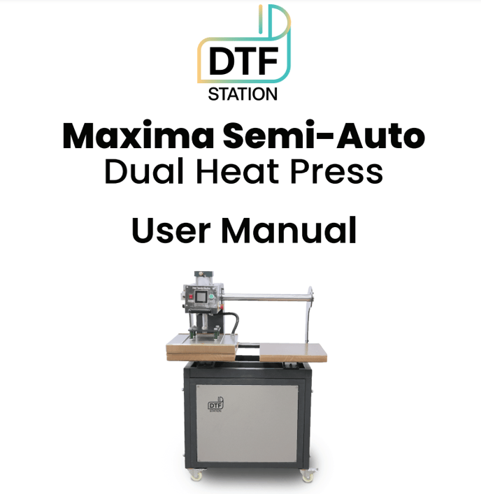 Maxima Semi-Auto Dual Heat Press User Manual